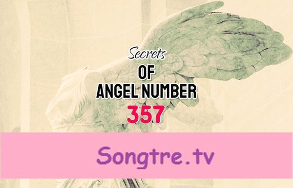 Número de ángel 357: significado y simbolismo