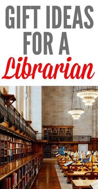20 ideas de regalos para un bibliotecario