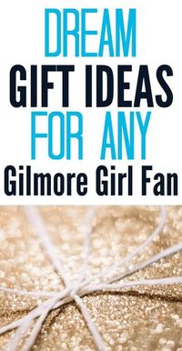 20 ý tưởng quà tặng trong mơ cho người hâm mộ Gilmore Girls