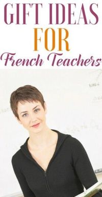 Ιδέες για δώρα για καθηγητές γαλλικών