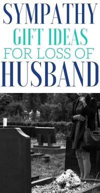20 Idea Hadiah Simpati untuk Kehilangan Suami